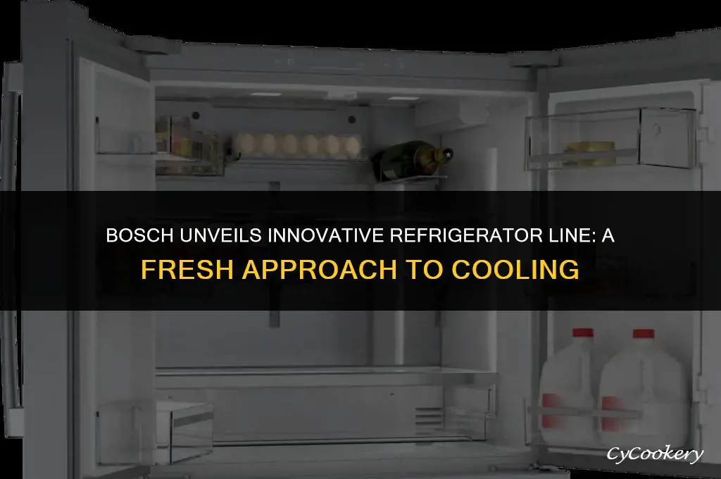 is bosch introducing a new line of refrigerators
