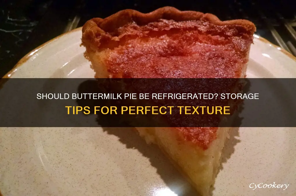is buttermilk pie supposed to be refrigerated