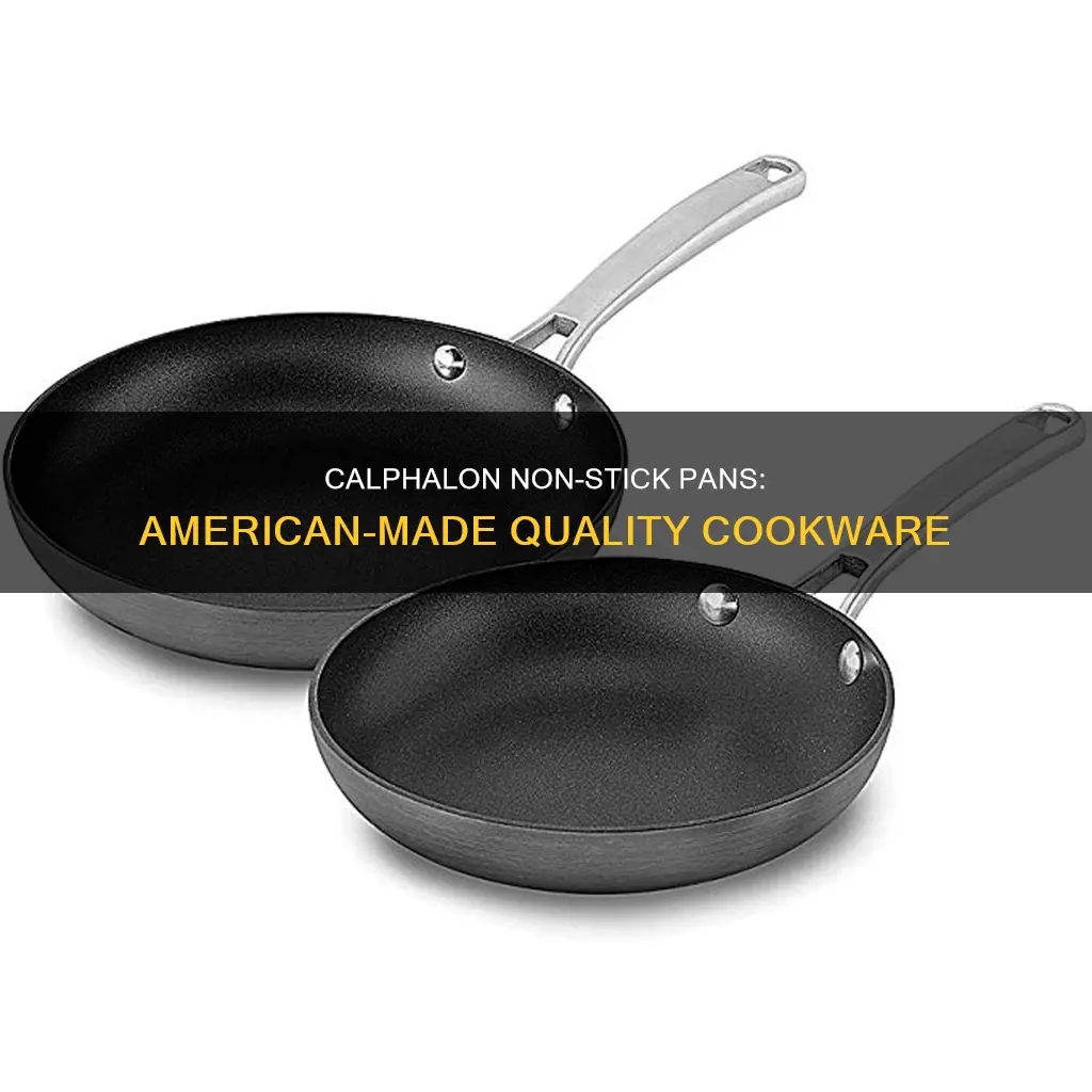 is calphalon non stick contemporary pans made in usa