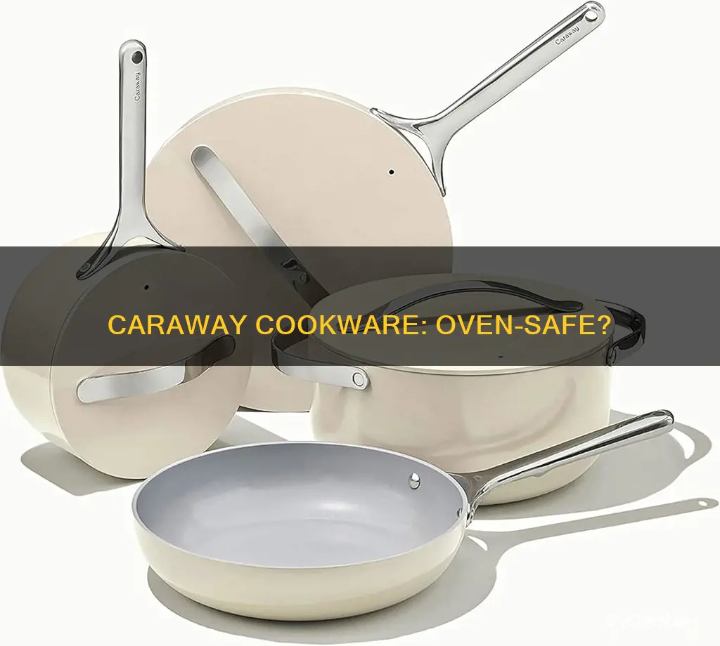 is caraway cookware oven safe