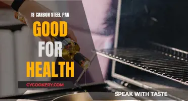 Carbon Steel Pans: Healthy Cooking?