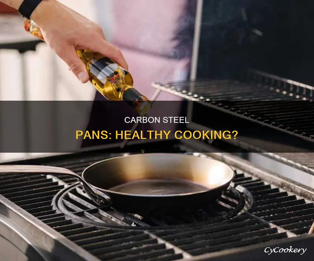 is carbon steel pan good for health