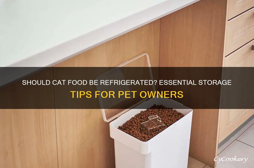 is cat food supposed to be refrigerated