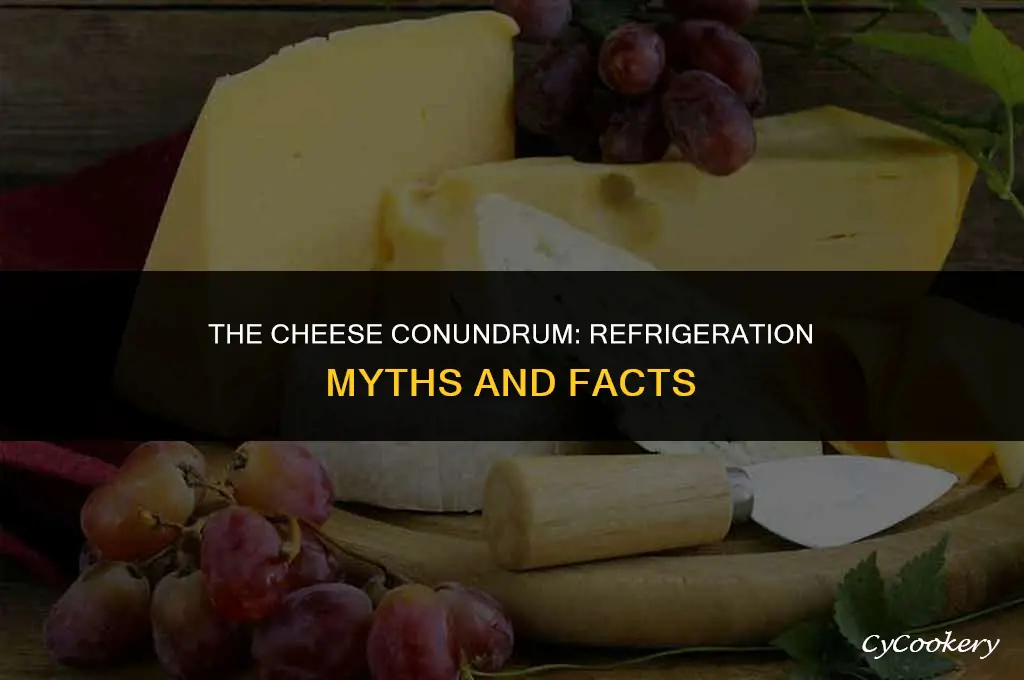 is cheese safe to eat if not refrigerated