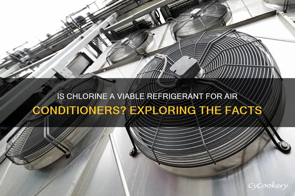 is chlorine a refrigerant for air conditioners