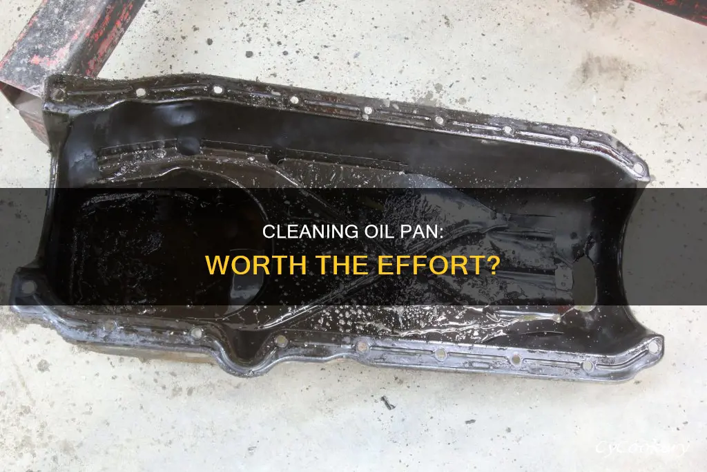 is cleaning oil pan a good idea