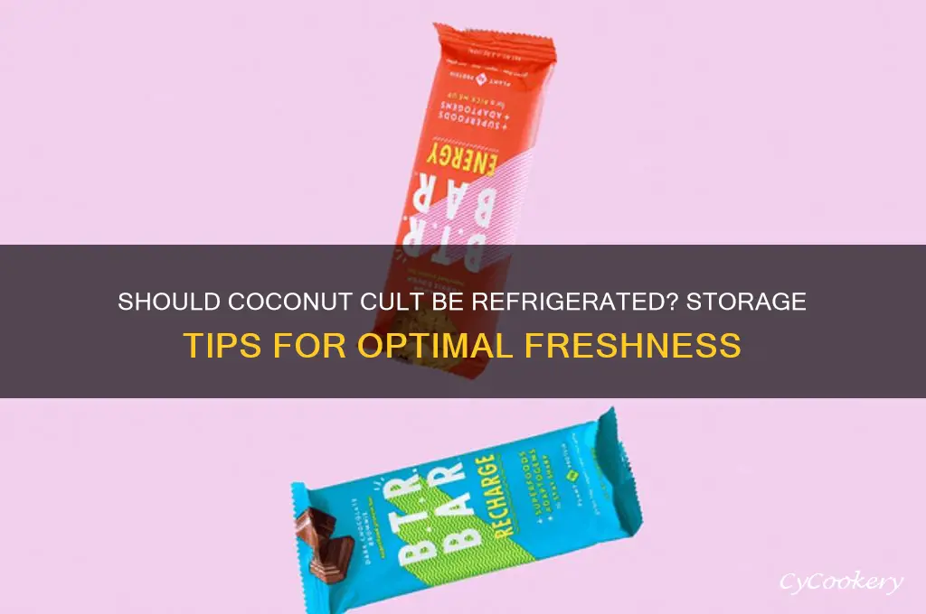 is coconut cult supposed to be refrigerated