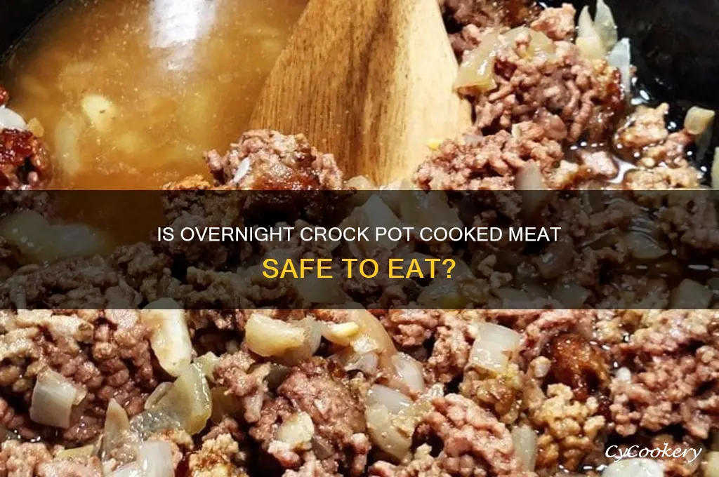 is cooked meat left in a crock pot overnight safe