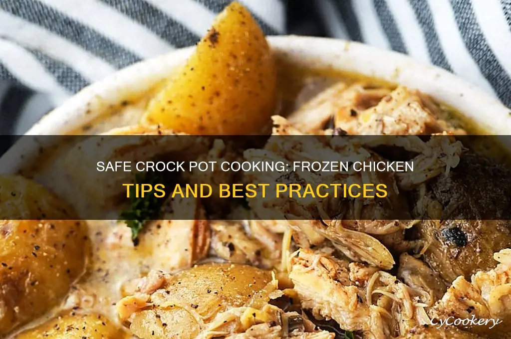 is cooking frozen chicken in the crock pot safe