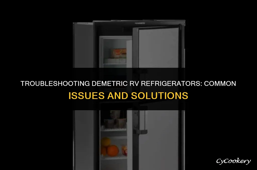 is demetric having issues with their rv refrigerators