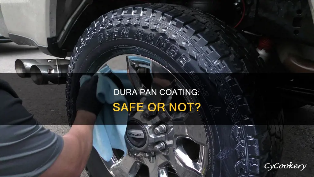 is dura pan coating safe