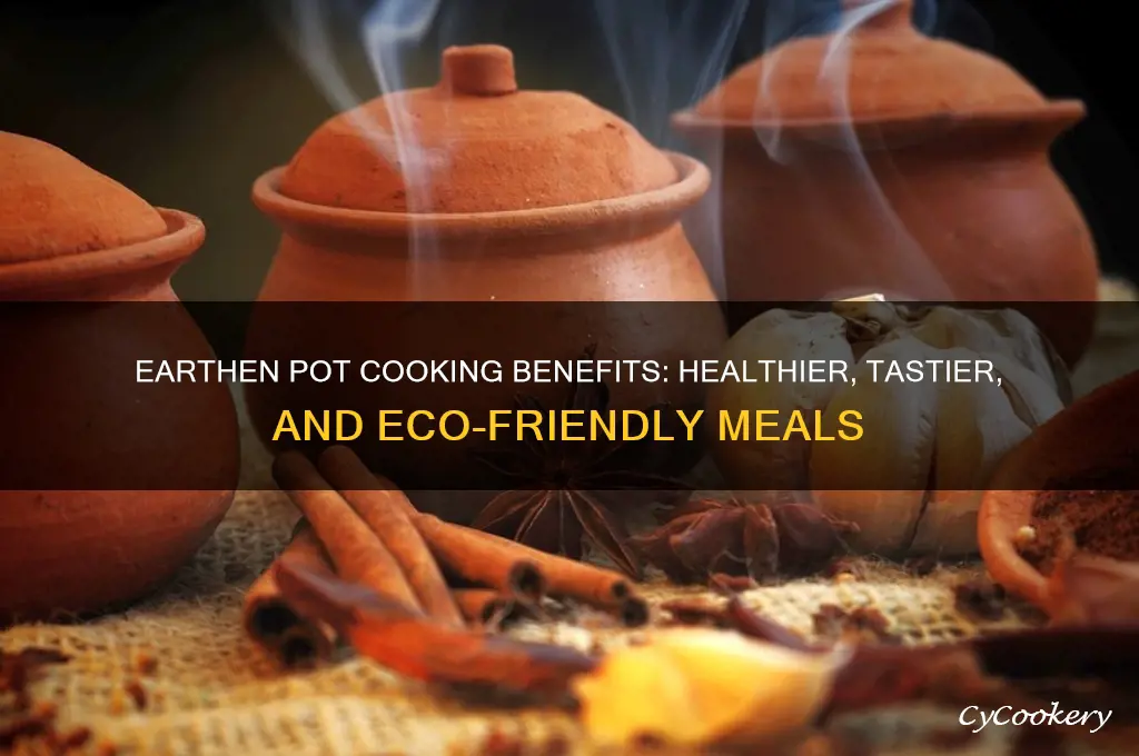 is earthen pot good for cooking