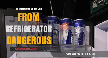 Eating from Tin Cans in the Fridge: Health Risks Explained
