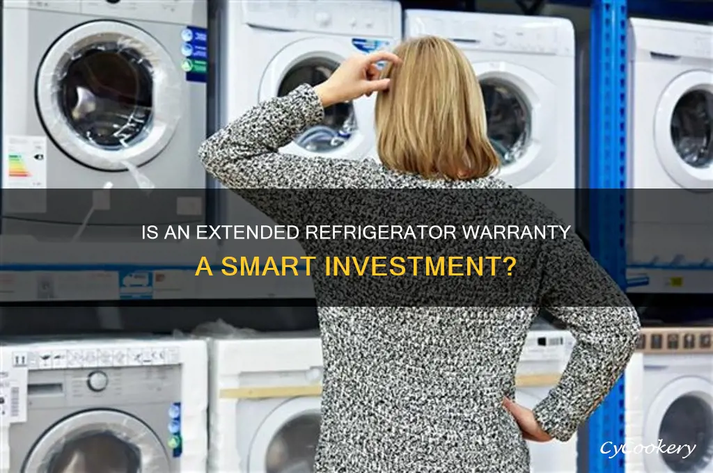 is extended warranty on refrigerator worth it