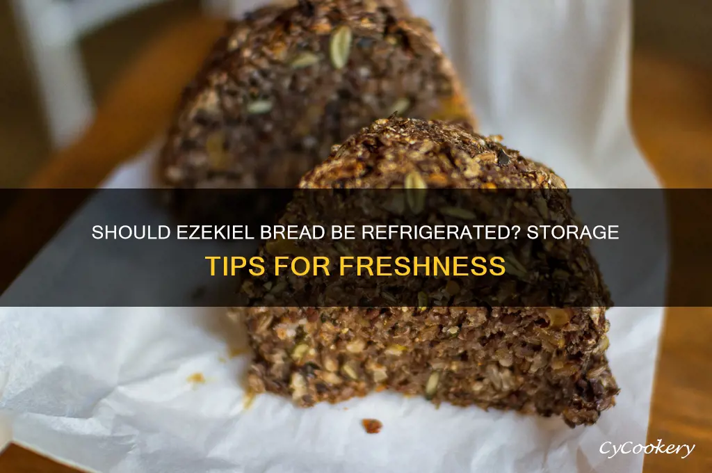 is ezekiel bread supposed to be refrigerated
