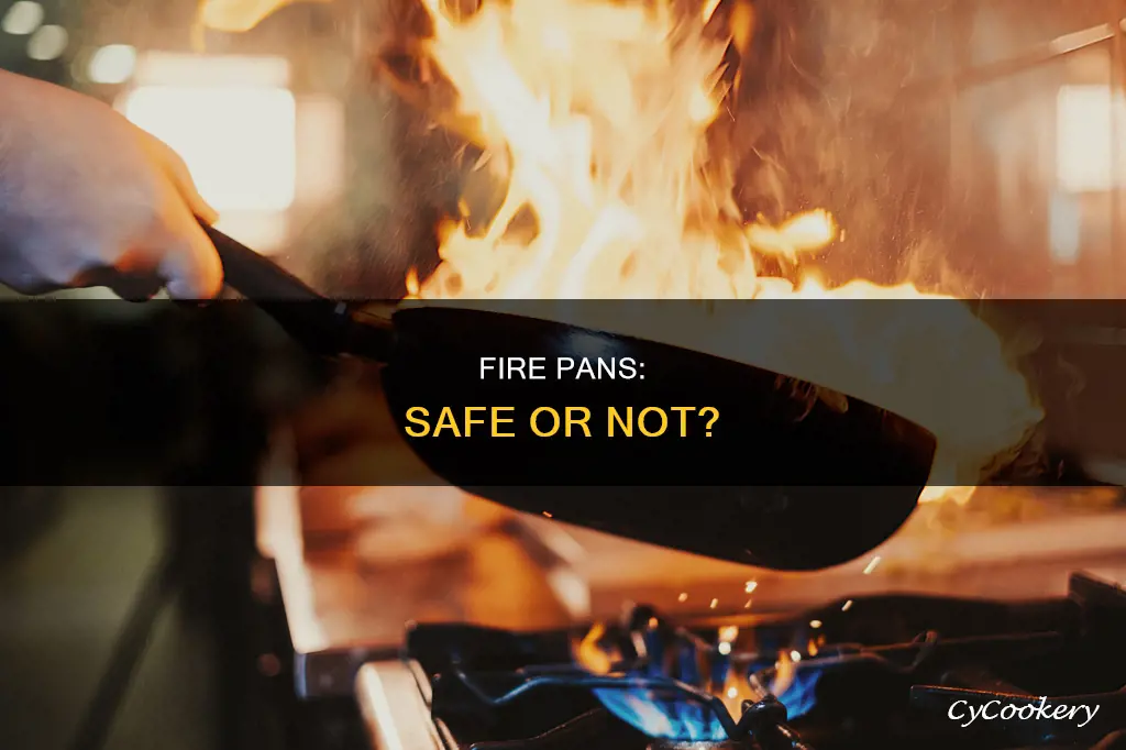 is fire pan safe