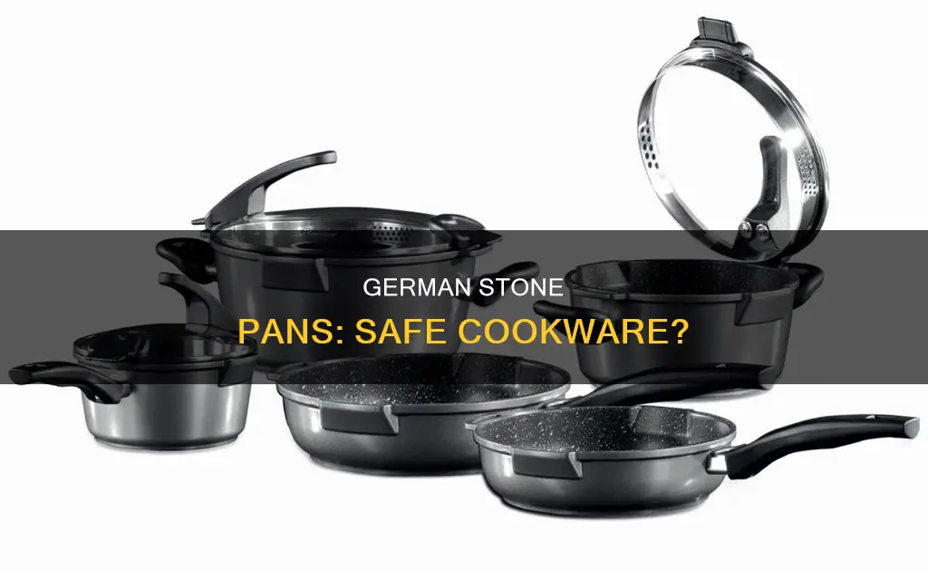 is german stone pans safe