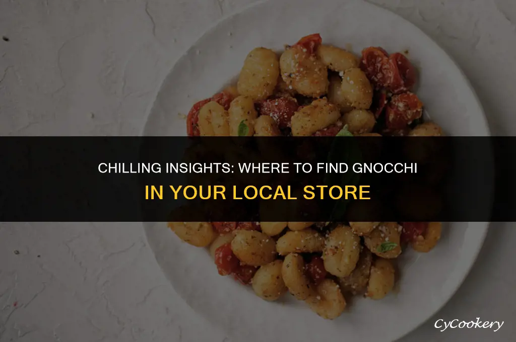 is gnocchi in the refrigerated section of store