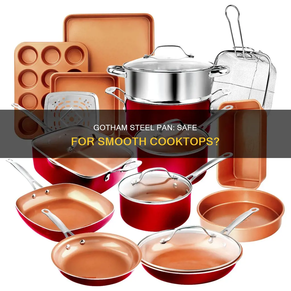 is gotham steel pan safe on smooth cooktop