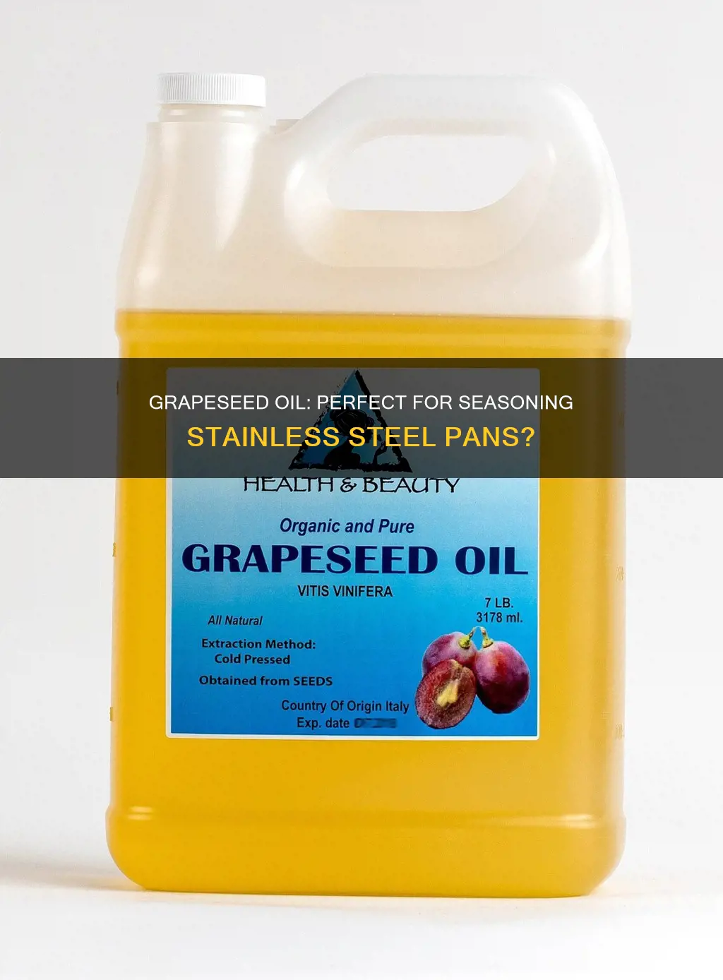 is grapeseed oil good for seasoning stainless steel pans