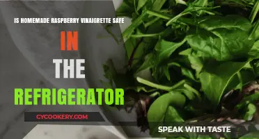 Preserving Flavor: The Refrigeration Safety of Homemade Raspberry Vinaigrette