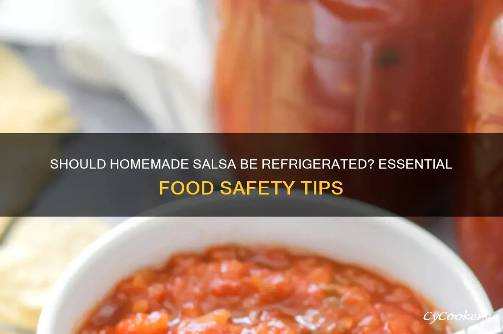 is homemade salsa supposed to be refrigerated