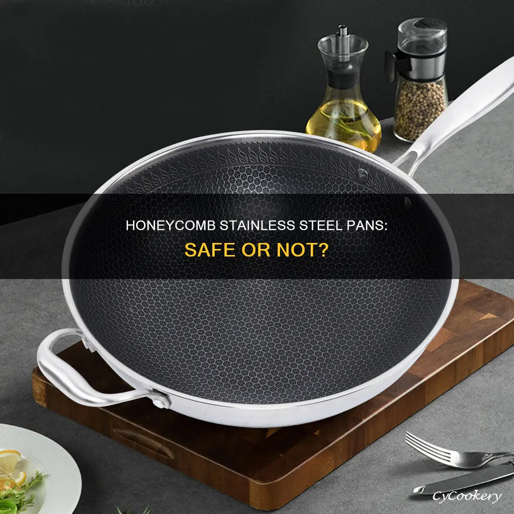 is honeycomb stainless steel pan safe