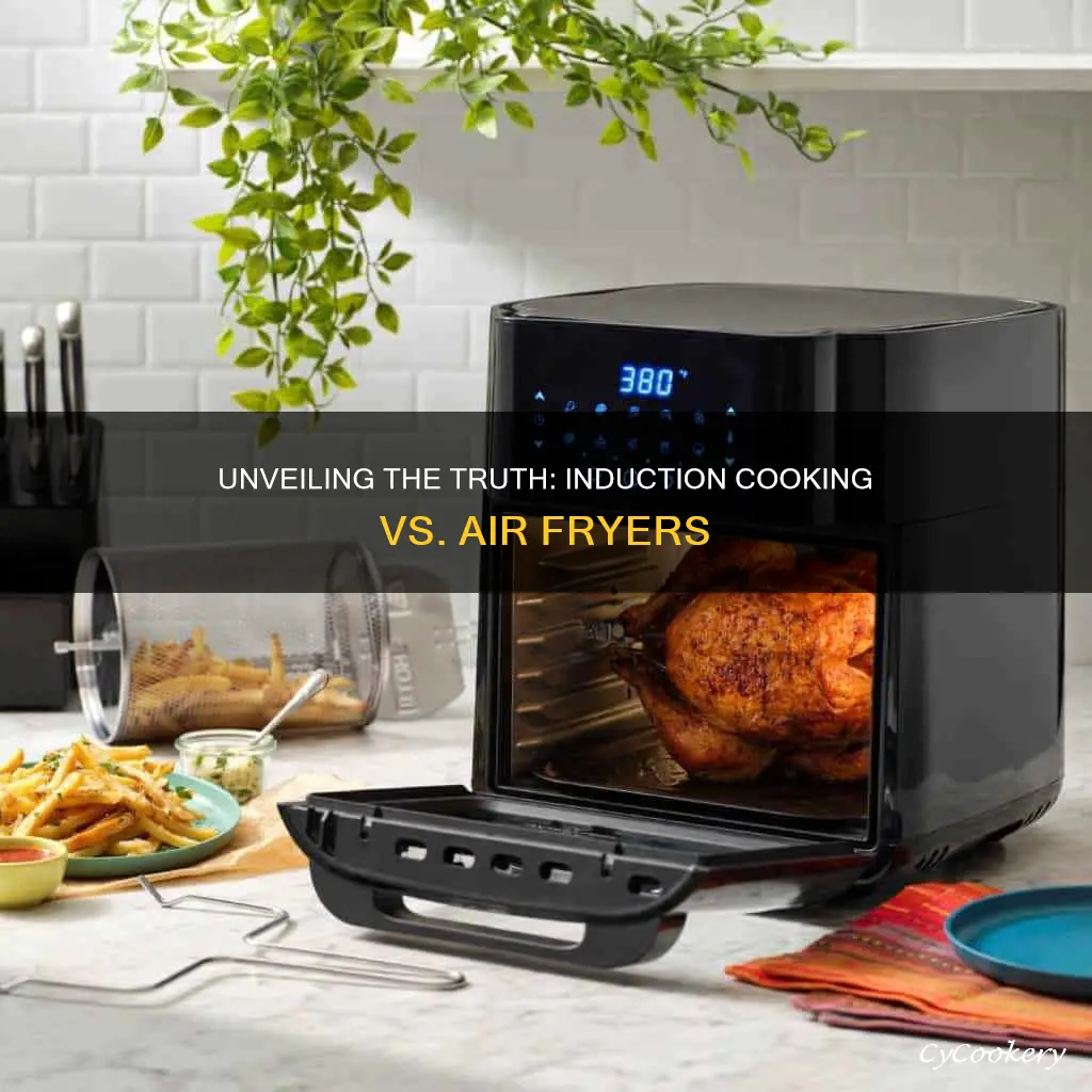 is induction cooking same as air fryer