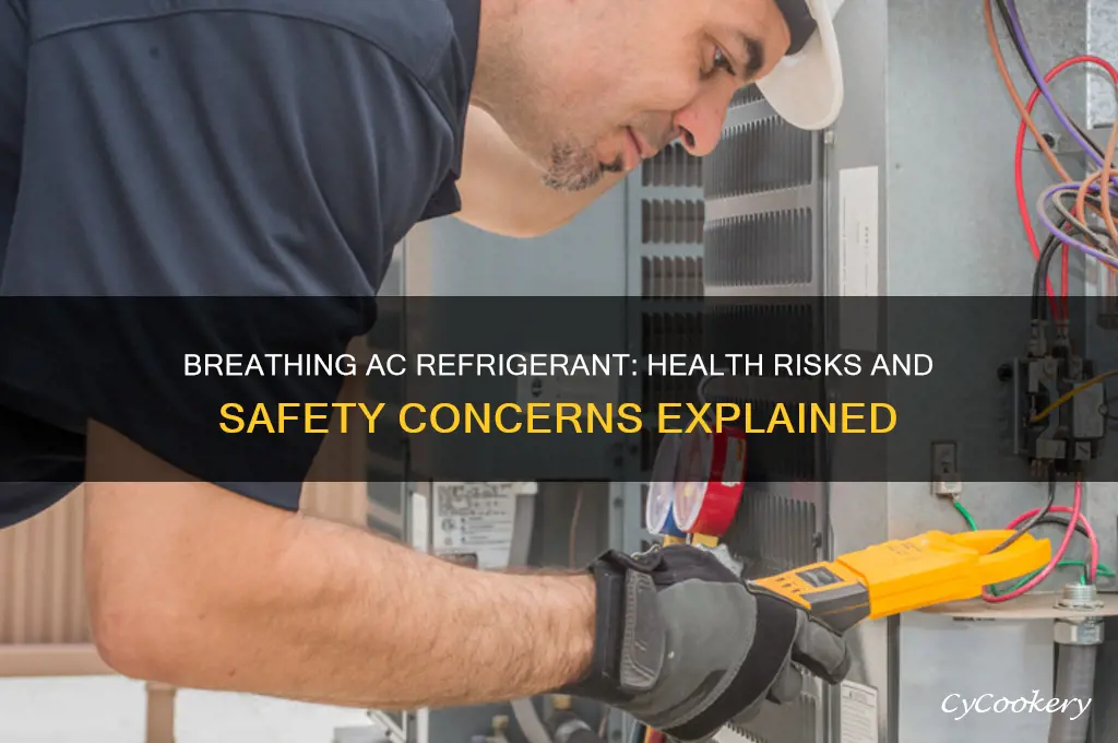 is it bad to breathe ac refrigerant