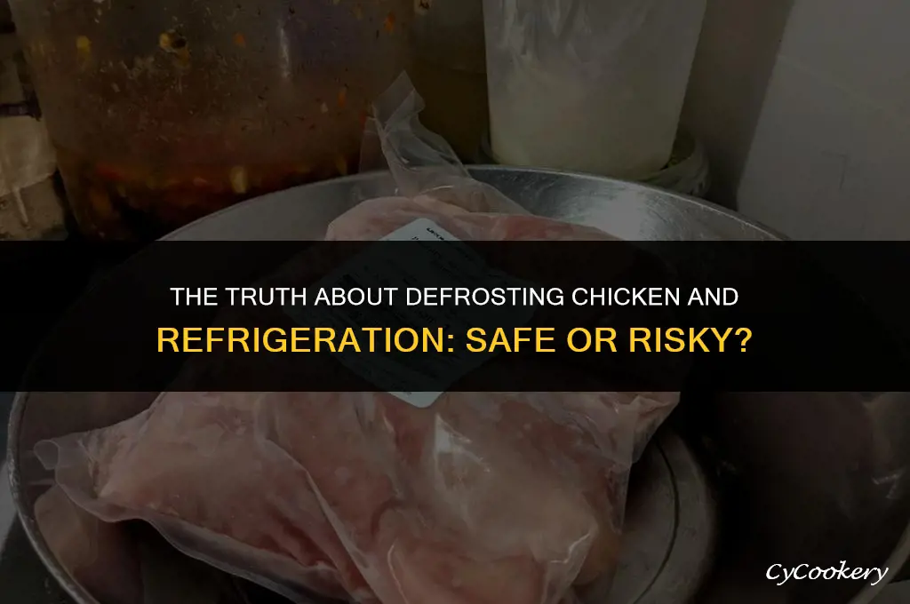 is it bad to defrost chicken and refrigerate