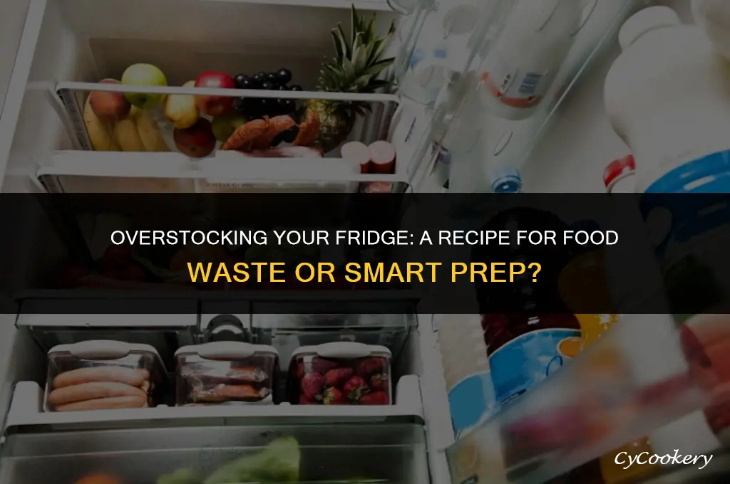 is it bad to fill up the refrigerator