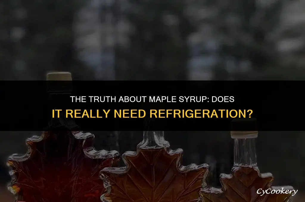 is it bad to not refrigerate maple syrup