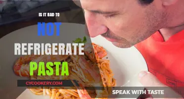 Should You Refrigerate Pasta? Debunking Myths and Best Practices