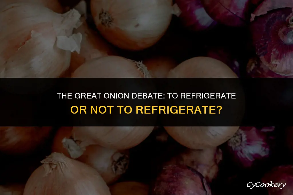is it bad to put onions in the refrigerator