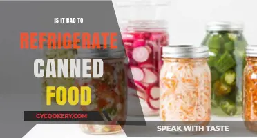 Refrigerating Canned Food: Safe Practice or Harmful Habit?