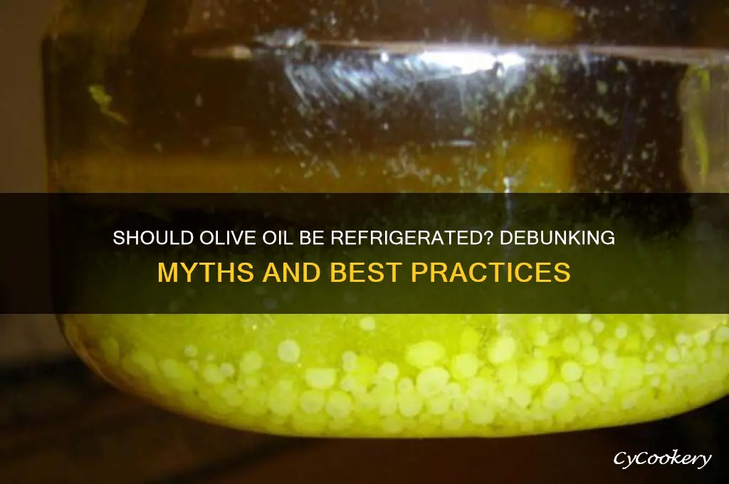 is it bad to refrigerate olive oil
