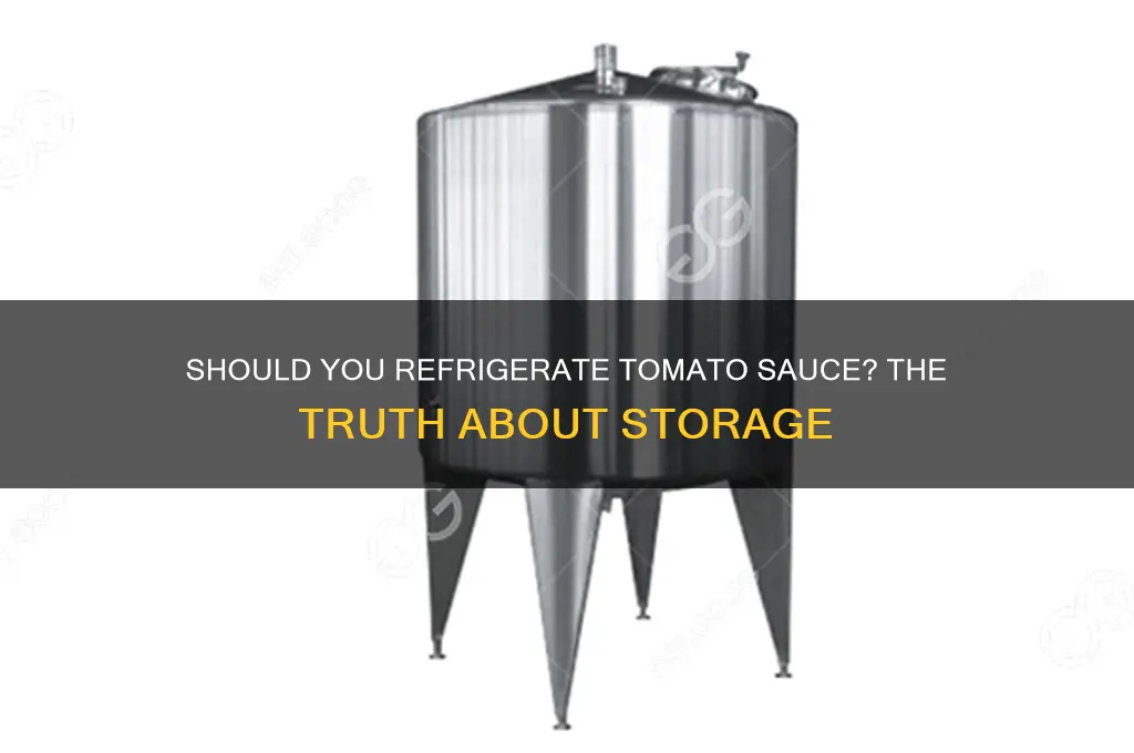 is it bad to refrigerate tomato sauce