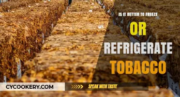 Chilling Tobacco: The Great Freeze vs. Refrigerate Debate