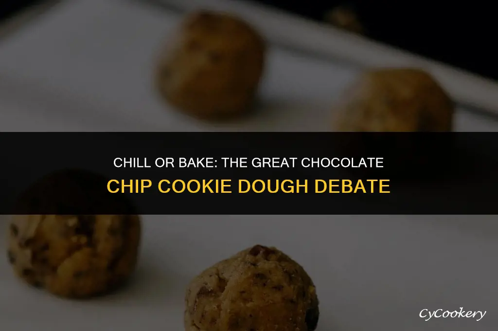 is it better to refrigerate chocolate chip cookie dough