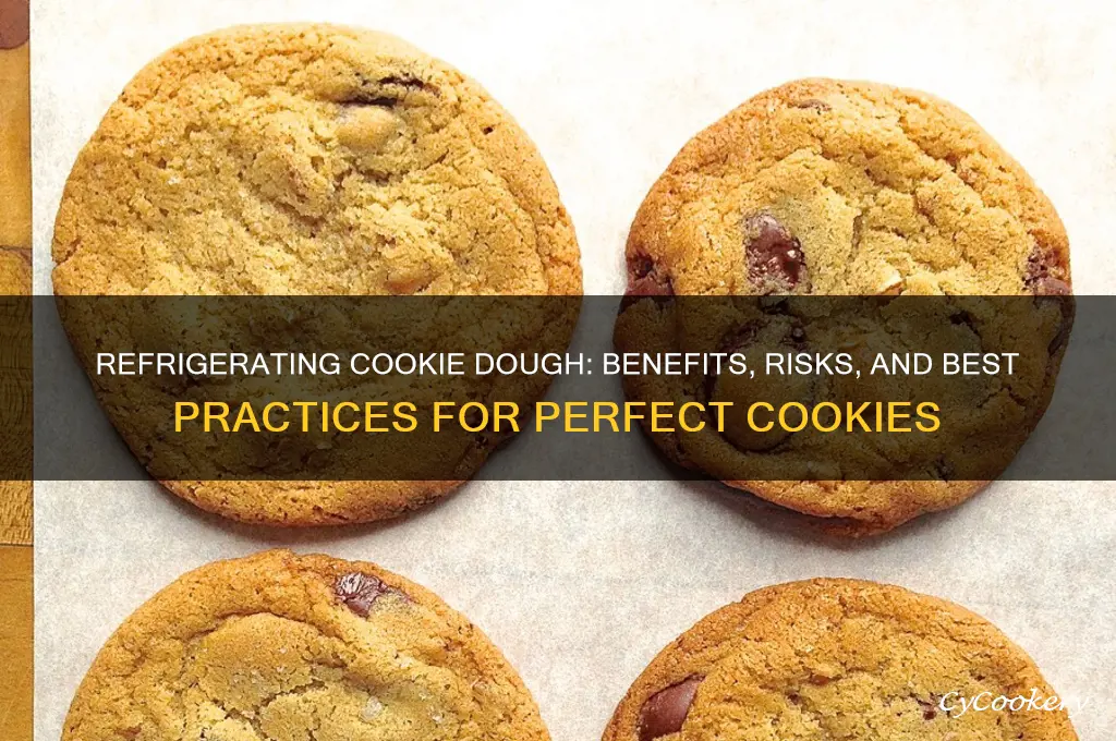 is it better to refrigerate cookie dough