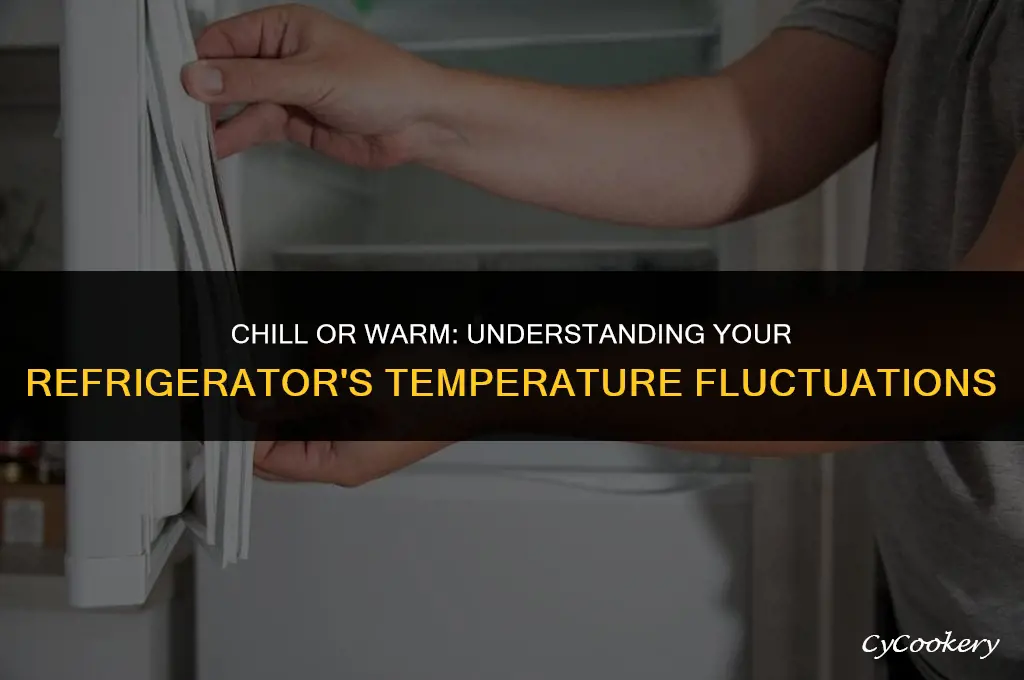 is it common for refrigerators to warm and cool