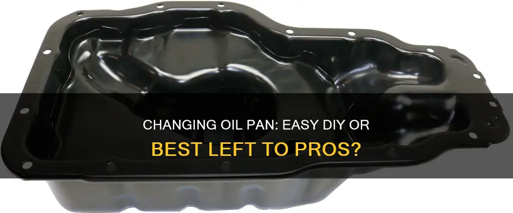 is it easy to change oil pan in car