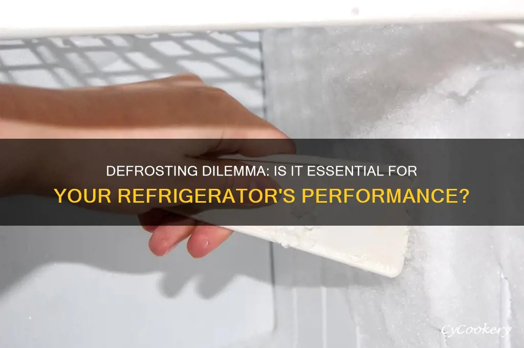 is it necessary to defrost a refrigerator