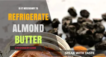 Should Almond Butter Be Refrigerated? Storage Tips for Freshness
