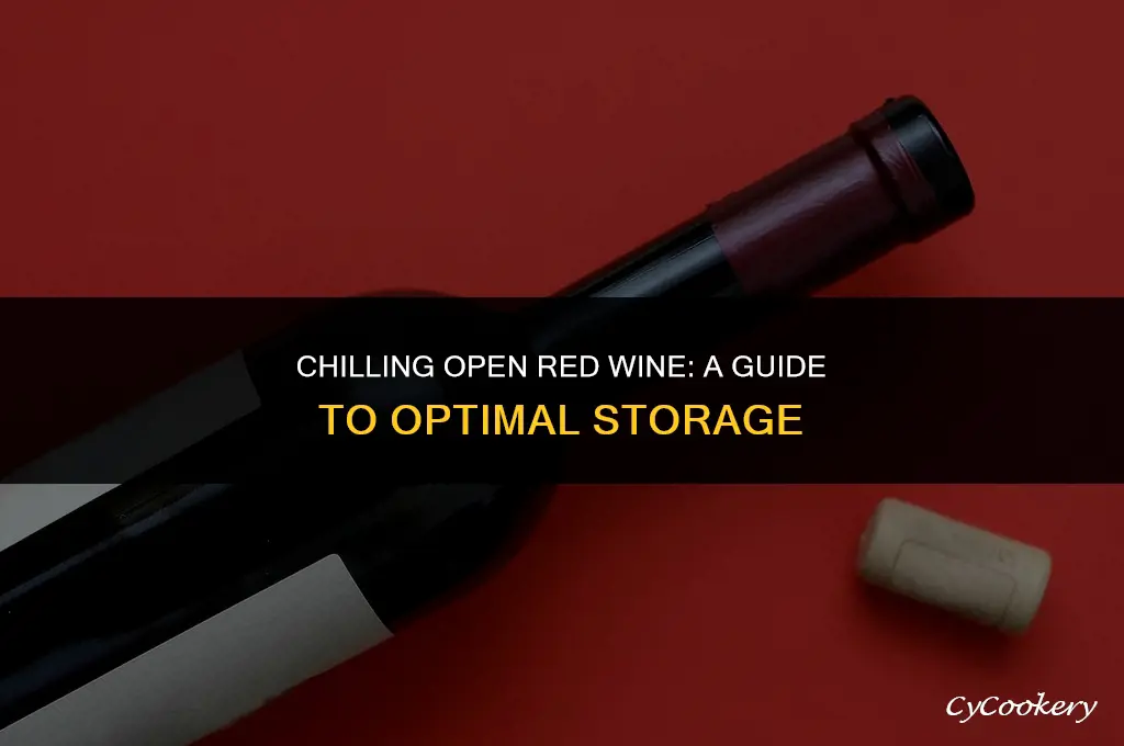 is it necessary to refrigerate open red wine