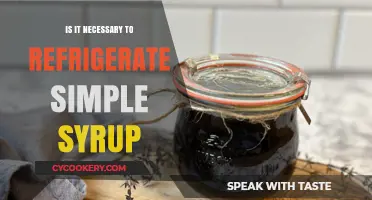 Should Simple Syrup Be Refrigerated? A Sweet Storage Guide