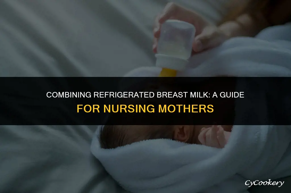 is it ok to mix refrigerated breast milk