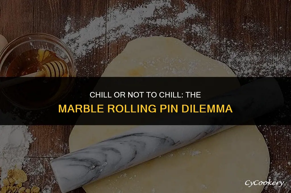 is it ok to refrigerate a marble rolling pin