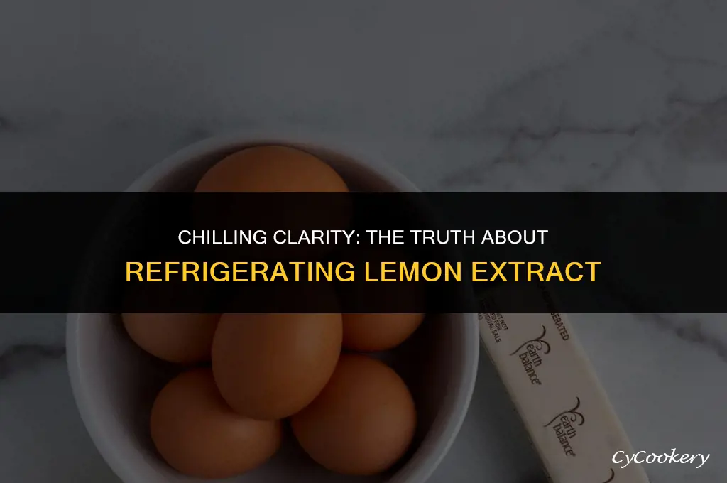 is it ok to refrigerate concentrated lemon extract