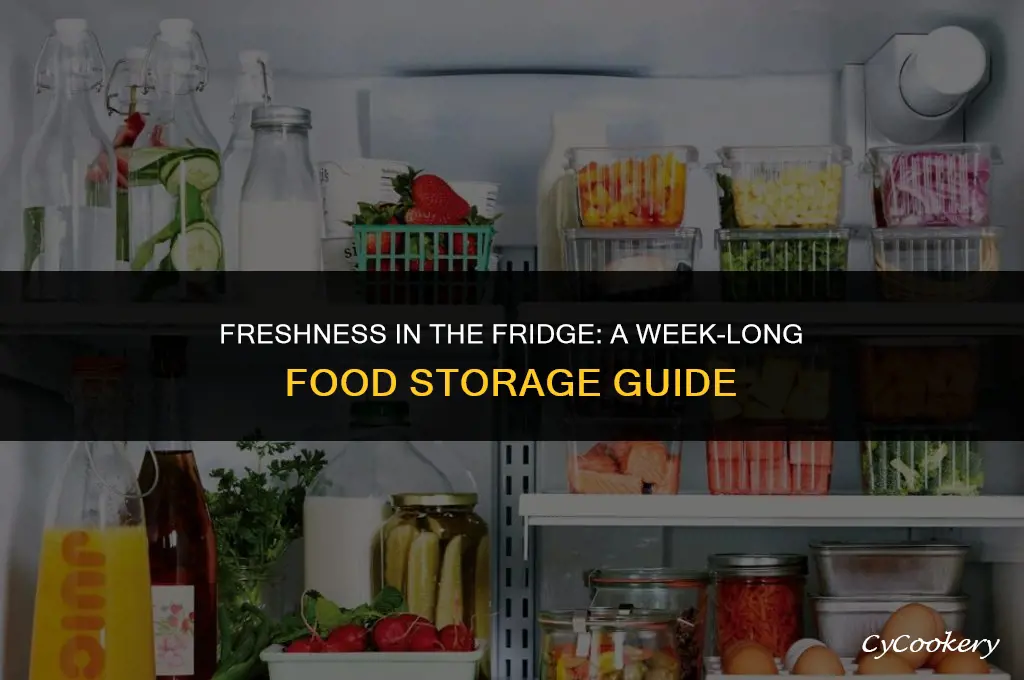 is it ok to refrigerate food for a week